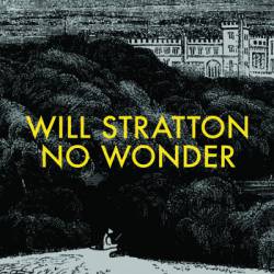 Will Stratton : No Wonder